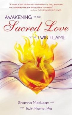 Awakening to the Sacred Love of the Twin Flame (eBook, ePUB) - MacLean, Shanna