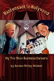 Hackensack to Hollywood: My Two Show Business Careers From Krupa & Goodman to Mork & Mindy (eBook, ePUB)