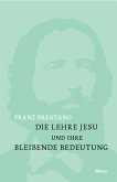 Die Lehre Jesu und ihre bleibende Bedeutung (eBook, PDF)