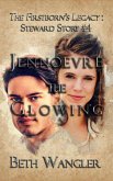 Jennoevre the Glowing (The Firstborn's Legacy: Steward Stories, #4) (eBook, ePUB)