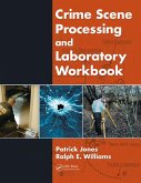 Crime Scene Processing and Laboratory Workbook (eBook, PDF)