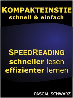 Cover Kompakteinstieg: schnell & einfach Speedreading - schneller lesen, effizienter lernen (eBook, ePUB)