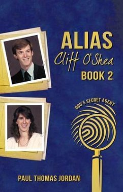 Alias Cliff O'Shea (eBook, ePUB) - Jordan, Paul Thomas