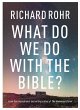 What Do We Do With the Bible? (eBook,... - Bild 1