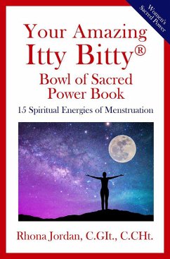 Your Amazing Itty Bitty® Bowl of Sacred Power Book (eBook, ePUB) - Jordan, Rhona