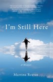 I'm Still Here (eBook, ePUB)