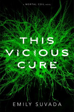 This Vicious Cure (eBook, ePUB) - Suvada, Emily