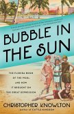 Bubble in the Sun (eBook, ePUB)