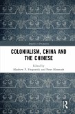 Colonialism, China and the Chinese (eBook, PDF)