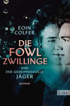 Die Fowl-Zwillinge und der geheimnisvolle Jäger (eBook, ePUB) - Colfer, Eoin