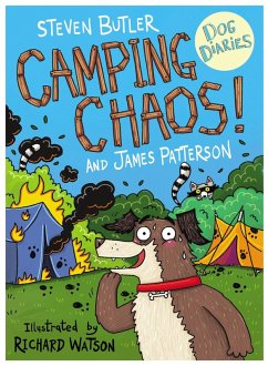 Dog Diaries: Camping Chaos! (eBook, ePUB) - Butler, Steven; Patterson, James