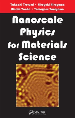Nanoscale Physics for Materials Science (eBook, PDF) - Tsurumi, Takaaki; Hirayama, Hiroyuki; Vacha, Martin; Taniyama, Tomoyasu