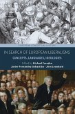 In Search of European Liberalisms (eBook, ePUB)