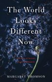The World Looks Different Now (eBook, ePUB)