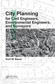City Planning for Civil Engineers, Environmental Engineers, and Surveyors (eBook, PDF) City Planning for Civil Engineers, Environmental Engineers, and Surveyors (eBook, PDF)
