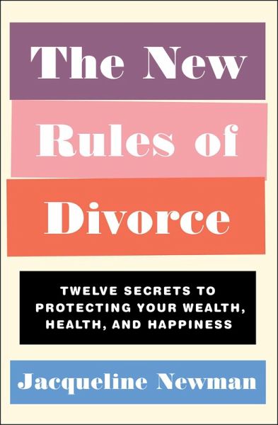 The New Rules of Divorce (eBook, ePUB) The New Rules of Divorce (eBook, ePUB)