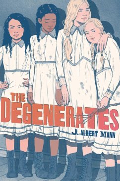 The Degenerates (eBook, ePUB) - Mann, J. Albert