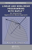 Linear and Nonlinear Programming with Maple (eBook, PDF)