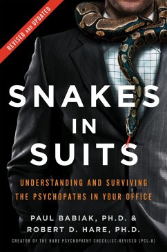 Snakes in Suits, Revised Edition (eBook, ePUB) - Babiak, Paul; Hare, Robert D.
