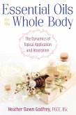Essential Oils for the Whole Body (eBook, ePUB)