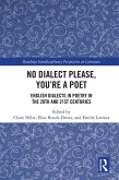 No Dialect Please, You're a Poet (eBook, ePUB)