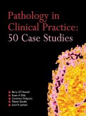 Pathology in Clinical Practice: 50 Case Studies (eBook, PDF)