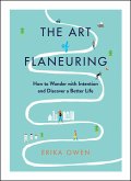 The Art of Flaneuring (eBook, ePUB)