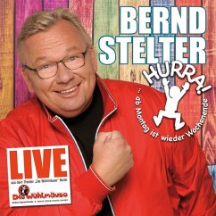 Hurra,Ab Montag Ist Wieder Wochenende (Live) - Stelter,Bernd