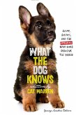What the Dog Knows Young Readers Edition (eBook, ePUB)