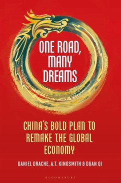 One Road, Many Dreams (eBook, PDF) - Drache, Daniel; Kingsmith, A T; Qi, Duan