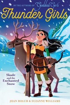 Skade and the Enchanted Snow (eBook, ePUB) - Holub, Joan; Williams, Suzanne