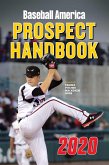 Baseball America 2020 Prospect Handbook Digital Edition (eBook, ePUB)