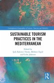 Sustainable Tourism Practices in the Mediterranean (eBook, ePUB)