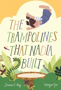 The Trampolines That Nadia Built (eBook, ePUB) - Ong, Darren C.