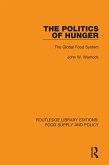 The Politics of Hunger (eBook, ePUB)