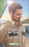 Caught by the Sheriff (eBook, ePUB)