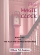 The Magic Clock (The Tilly and George... - Bild 1