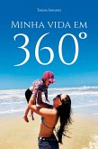 Minha vida em 360º (eBook, ePUB)