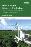 Miscanthus for Bioenergy Production (eBook, ePUB)