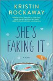 She's Faking It (eBook, ePUB) She's Faking It (eBook, ePUB)