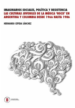 Imaginarios sociales, política y resistencia (eBook, PDF) - Sánchez, Hernando Cepeda