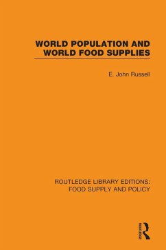 World Population and World Food Supplies (eBook, PDF) - Russell, E. John