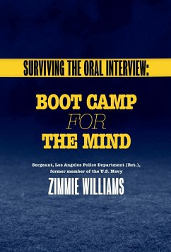 Surviving the Oral Interview: Boot Camp for the Mind (eBook, ePUB) - Williams, Zimmie