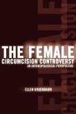 The Female Circumcision Controversy (eBook, ePUB)