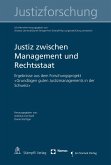 Justiz zwischen Management und Rechtsstaat (eBook, PDF)
