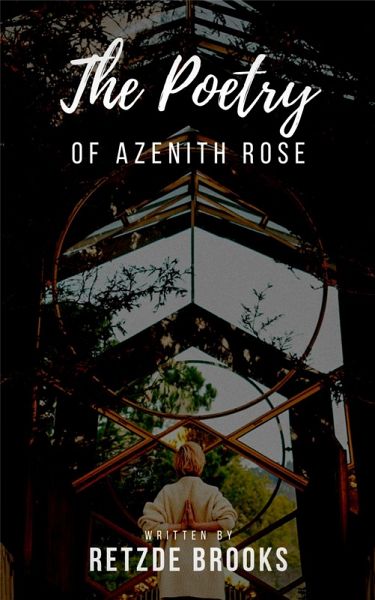 The Poetry of Azenith Rose (eBook, ePUB)