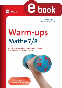 Warm-ups Mathe 7-8 (eBook, PDF) - Jacob, Sandra; Scheffczik, Walter