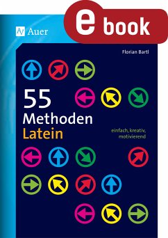 55 Methoden Latein (eBook, PDF) - Bartl, Florian