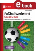 Fußballwerkstatt Grundschule (eBook, PDF)