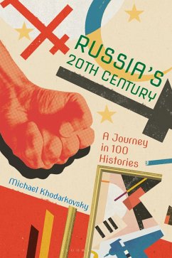 Russia's 20th Century (eBook, ePUB) - Khodarkovsky, Michael
